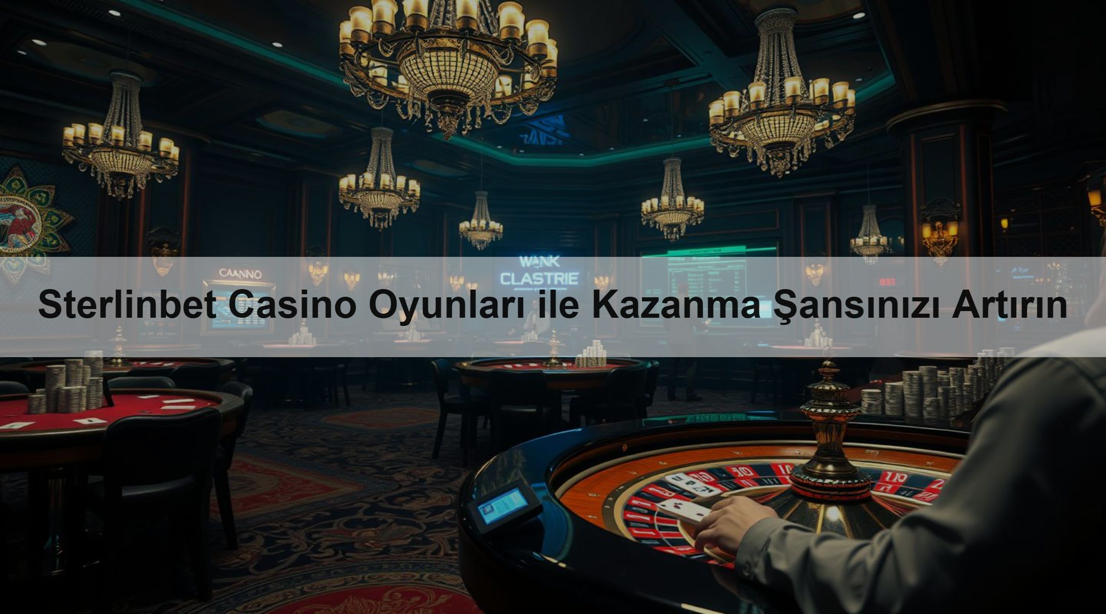 Sterlinbet Casino ile Kazanma Şansınızı Arttır 1 Sterlinbet Casino Oyunları ile Kazanma Şansınızı Artırın