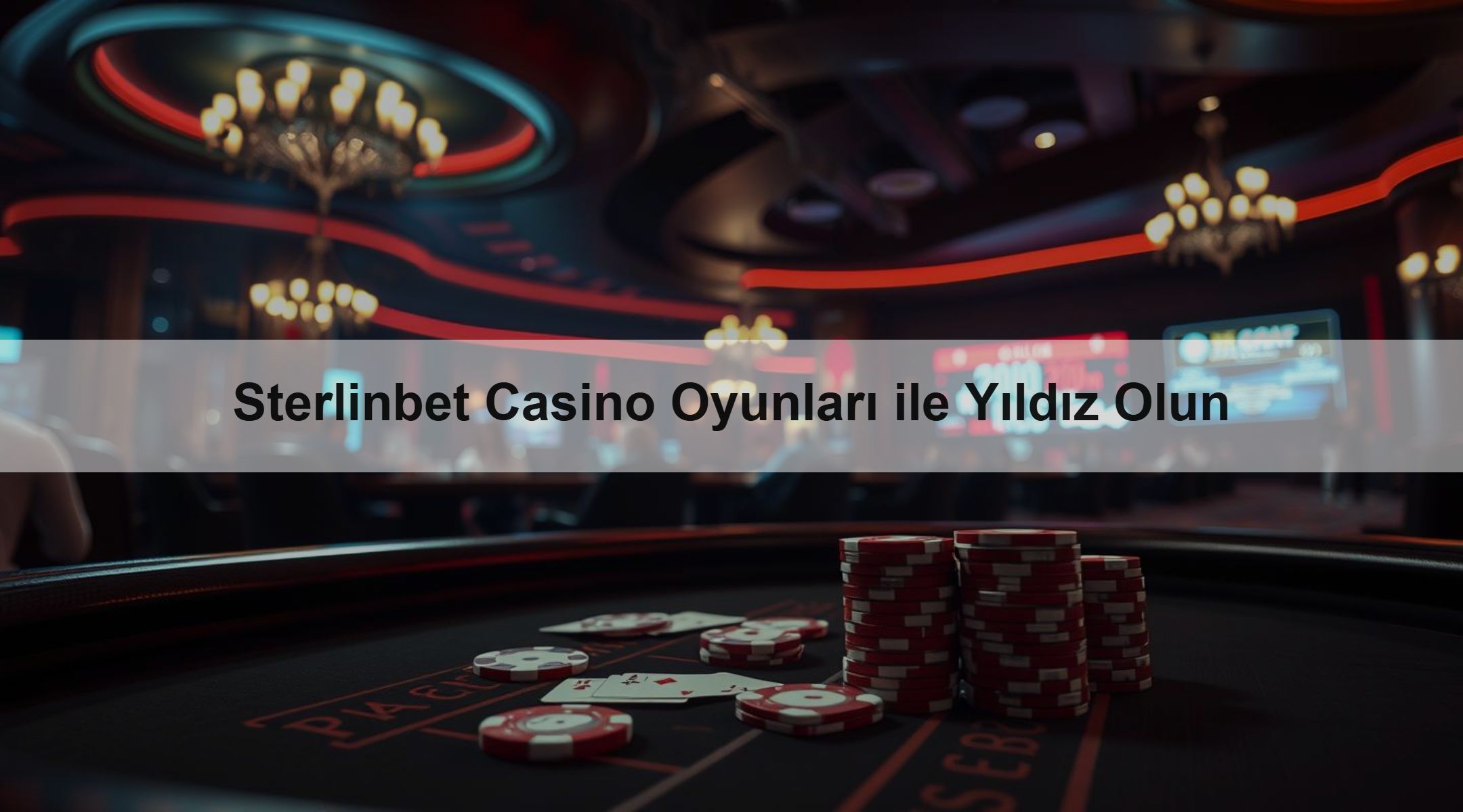 Sterlinbet Casino Oyunları ile Yıldız Olun 1 Sterlinbet Casino Oyunları ile Yıldız Olun